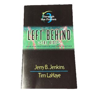 Through the Flames by Tim Lahaye and Jerry B. Jenkins 1998 PB Tyndale House Pub.